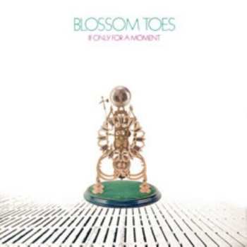 2LP Blossom Toes: If Only For A Moment