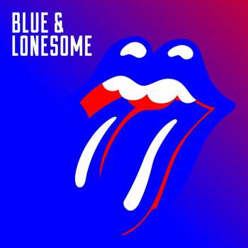 CD The Rolling Stones: Blue & Lonesome LTD | DIGI