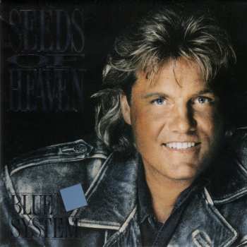 Album Blue System: Seeds Of Heaven