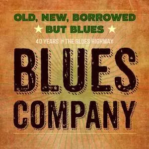 Old, New, Borrowed ★ But Blues ★ (40 Years On The Blues Highway)