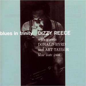 Album Dizzy Reece: Blues In Trinity
