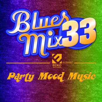 Album Blues Mix 33 / Various: Blues Mix 33
