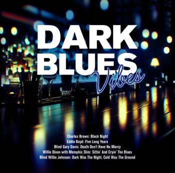 CD Blues Sampler: Dark Blues Vibes