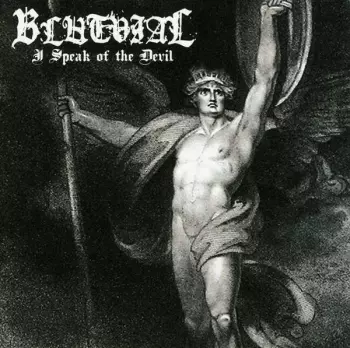 Blutvial: I Speak Of The Devil