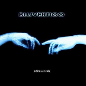 2LP Bluvertigo: Metallo Non Metallo CLR