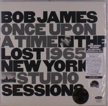 LP Bob James: Once Upon A Time: The Lost 1965 New York Studio Sessions LTD | NUM