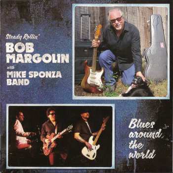 CD Bob Margolin: Blues Around The World