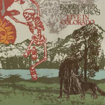 2LP Bob Weir: Live In Colorado 