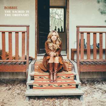 Album Bobbie: The Sacred In The Ordinary