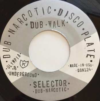 SP Selector Dub Narcotic: Don't Walk Away / Dub Walk