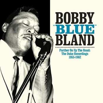 Album Bobby Bland: Further On Up The Road: The Duke Recordings 1955-1962