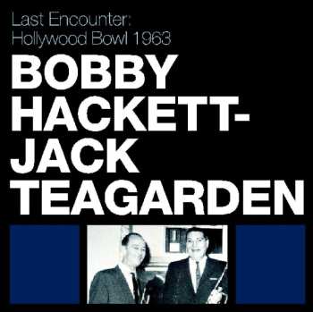 Album Bobby Hackett: Last Encounter: Hollywood Bowl 1963