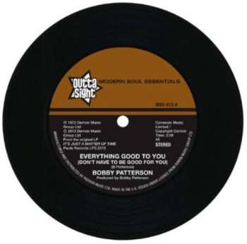 SP Bobby Patterson: Everything Good To You (Don't Have To Be Good For You) / I Get My Groove From You