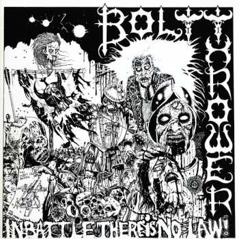 LP Bolt Thrower: In Battle There Is No Law! LTD | CLR