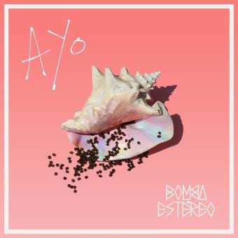 Album Bomba Estereo: Ayo