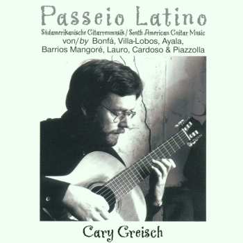 Album Bonfa / Greisch,carey: Passeio Latino: So Amer Guitar Music