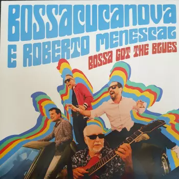 Bossa Got The Blues