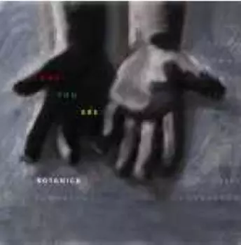 Botanica: Who You Are