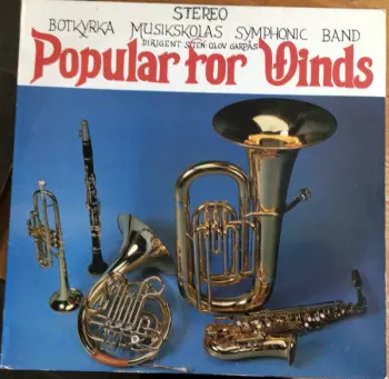 Botkyrka Symphonic Band: Popular For Winds