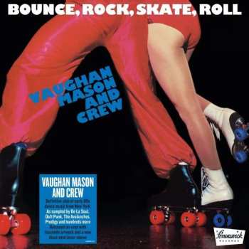 LP Vaughan Mason & Crew: Bounce, Rock, Skate, Roll