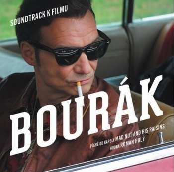 CD Mad Nut And His Raisins: Bourák