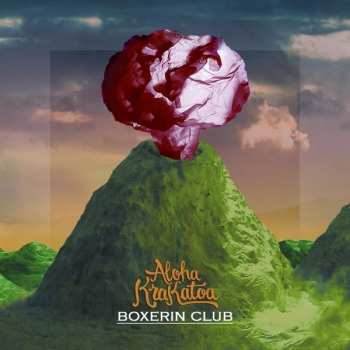 Album Boxerin Club: Aloha Krakatoa