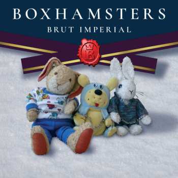 LP Boxhamsters: Brut Imperial