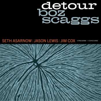 Album Boz Scaggs: Detour