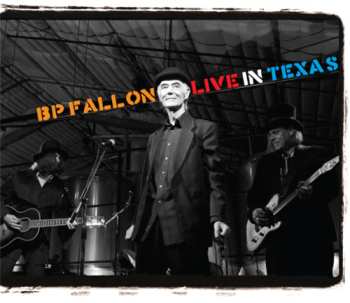 Album BP Fallon: Live In Texas
