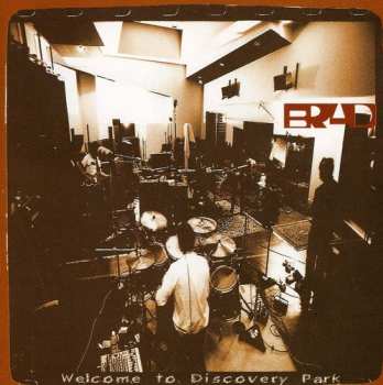 Album Brad: Welcome To Discovery Park