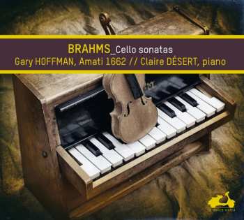Album Johannes Brahms: Cello Sonatas