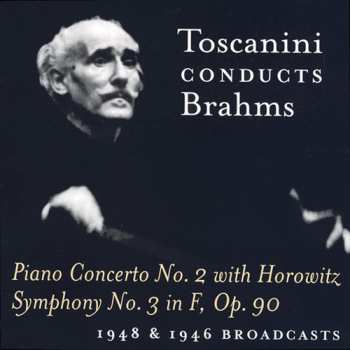 Album Brahms / Toscanini / Horowitz / Nbc Symphony: Toscanini Conducts Brahms