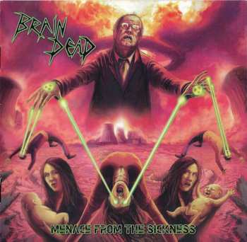CD Brain Dead: Menace From The Sickness