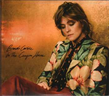 2CD Brandi Carlile: In These Silent Days (Deluxe Edition) In The Canyon Haze DLX
