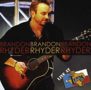 Album Brandon Rhyder: Live At Billy Bob's Texas