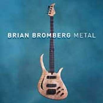 Album Brian Bromberg: Metal