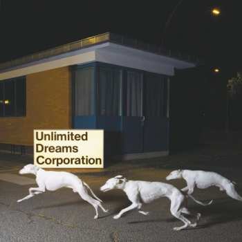 Album Brigade: Unlimited Dreams Corporation