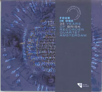 Brisk Recorder Quartet Amsterdam: Four in One: 35 Years of Brisk