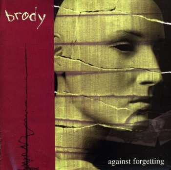 SP Brody: Against Forgetting