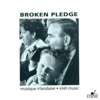 Album Broken Pledge: Musique Irlandaise / Irish Music