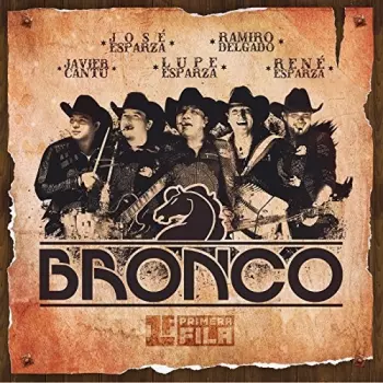 Bronco: Primera Fila