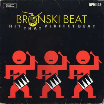LP Bronski Beat: Hit That Perfect Beat