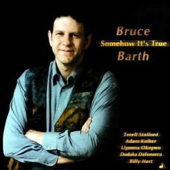 Album Bruce Barth: Somehow It's True