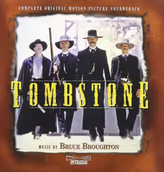 Bruce Broughton: Tombstone (Original Motion Picture Soundtrack)