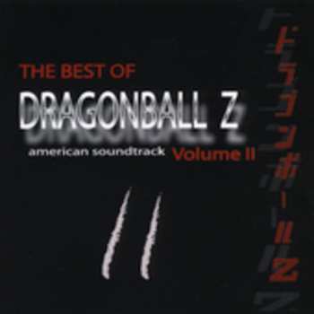 CD Bruce Faulconer: Dragonball Z American Soundtrack: The Best Of Dragonball Z, Vol.2