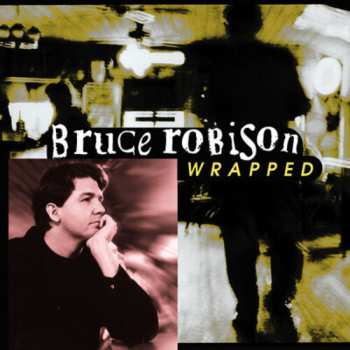CD Bruce Robison: Wrapped