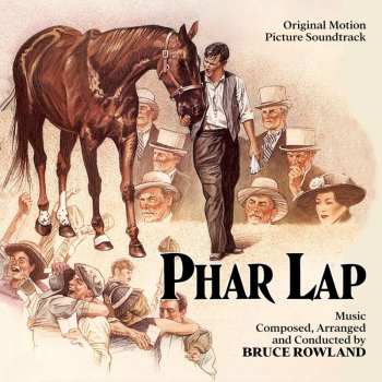 CD Bruce Rowland: Phar Lap (Original Motion Picture Soundtrack) LTD
