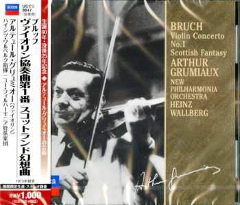 CD Arthur Grumiaux: Violin Concerto No.1, Scottish Fantasy LTD