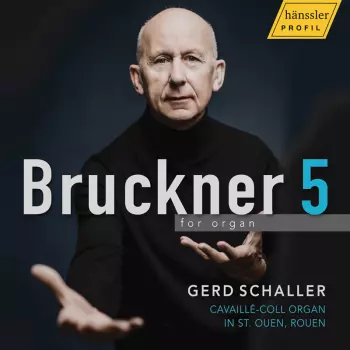 Anton Bruckner: Bruckner 5 For Organ