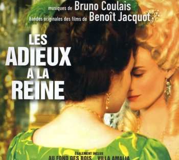 Album Bruno Coulais: Les Adieux A La Reine (Bandes Originales Des Films De)